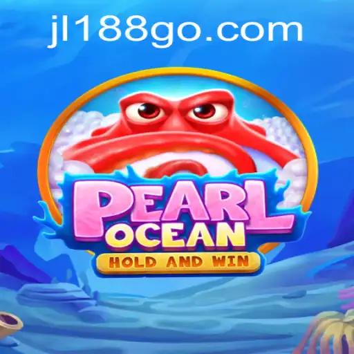 Exploring the Enchanting World of PearlOcean: A Dive into the Mystical Game 'jl188'